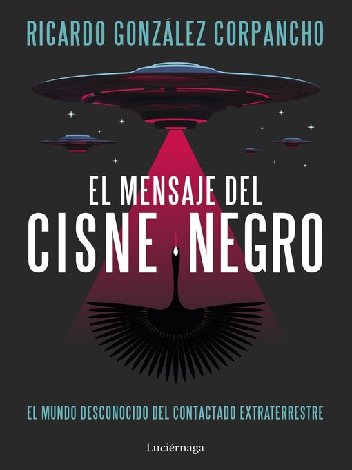 Title details for El mensaje del cisne negro by Ricardo González Corpancho - Available